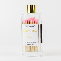 Everything is Fine Matches Pink Gifts + Accessories Chez Gagné