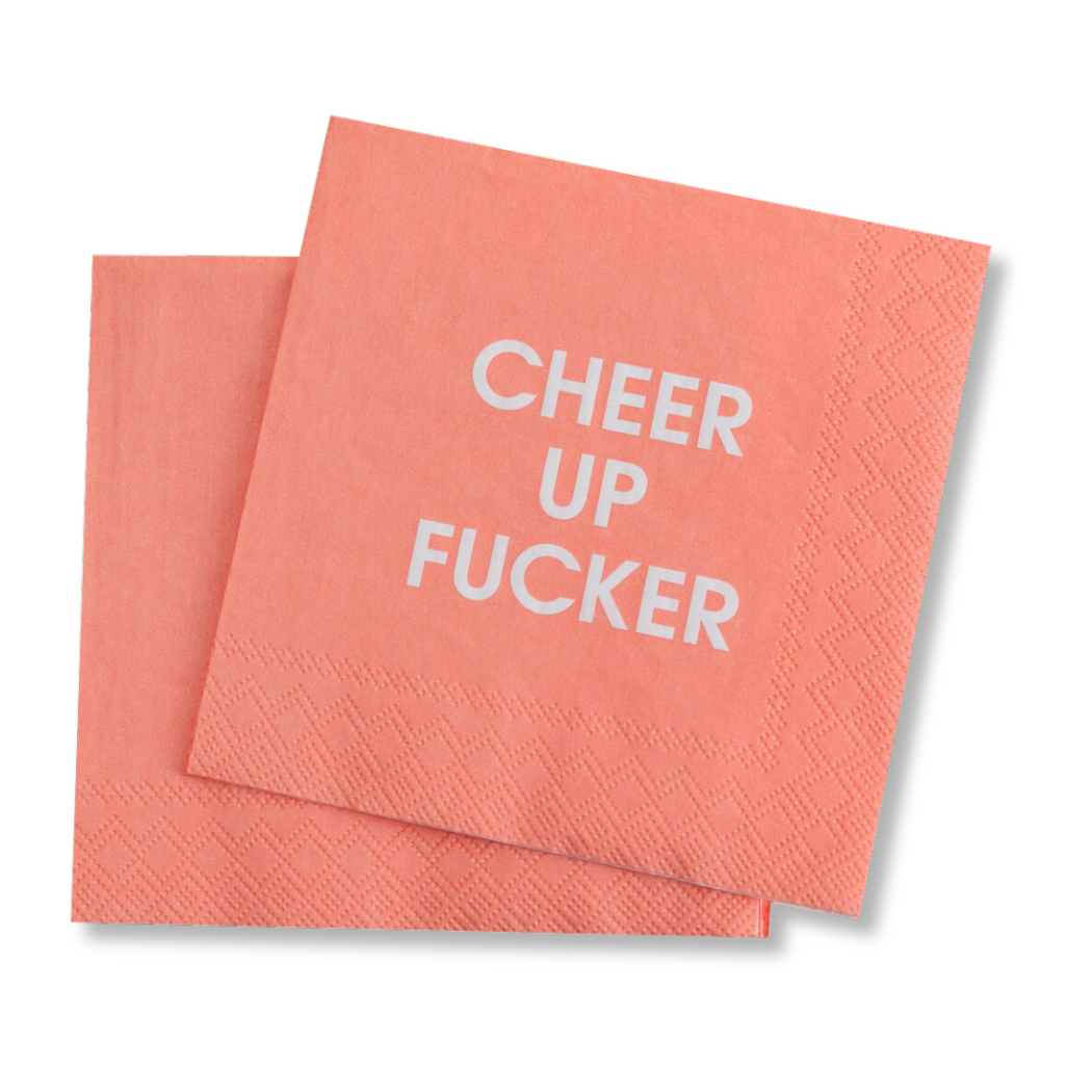 Cheer Up Fucker Cocktail Napkins Gifts + Accessories Chez Gagné
