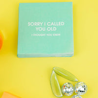 Sorry I Called You Old Cocktail Napkins Gifts + Accessories Chez Gagné