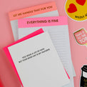 Everything Is Fine Lined Notepad Gifts + Accessories Chez Gagné